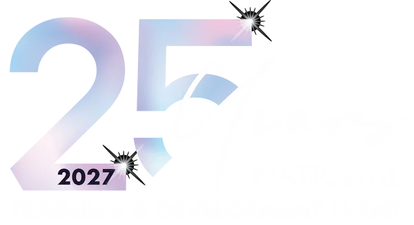 25 years — 2027 National Training and Development Event